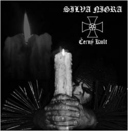 Silva Nigra : Èerný Kult